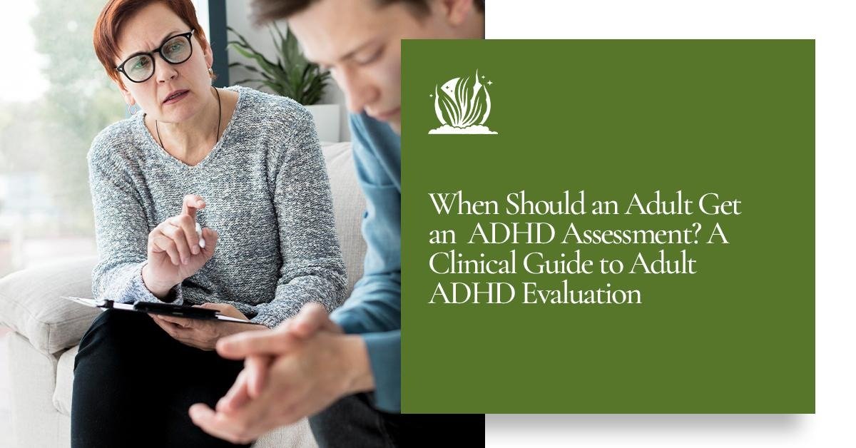 Adult ADHD assessment and psychological evaluation for attention difficulties